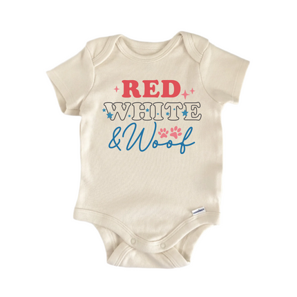 Red White & Woof  Dog July 4th - Baby Boy Girl Clothes Infant Bodysuit Funny Cute Newborn