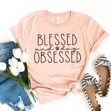 Blessed and Dog Obsessed T-Shirt