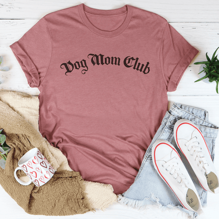 Dog Mom Club Tee