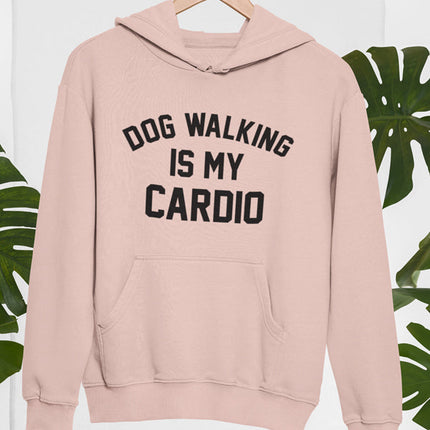 Dog Walking Is My Cardio Hoodie