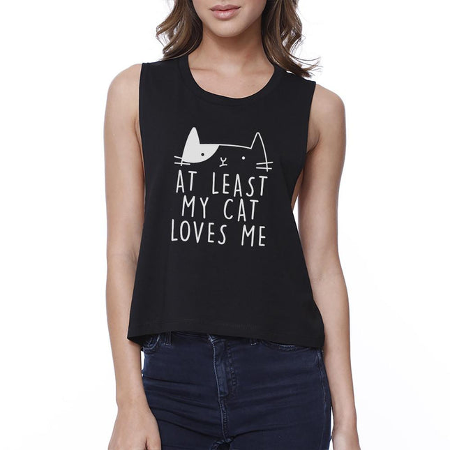 My Cat Loves Me Women's Black Crop Tee Funny Quote for Cat Lovers
