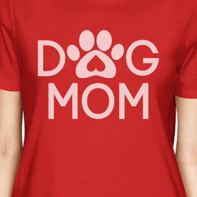 Dog Mom Womens Red Cotton T Shirt Cute Dog Paws Gift for Dog Owners
