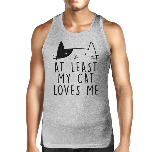 At Least My Cat Loves Me Mens Tank Top Cute Graphic for Cat Lovers